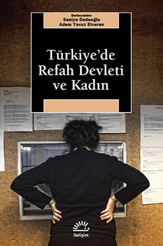 Türkiye’de Refah Devleti ve Kadın, Kolektif