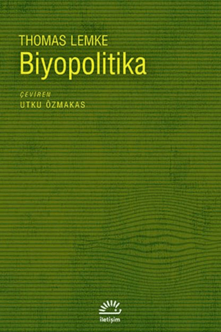 Biyopolitika, Thomas Lemke