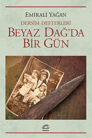 Dersim Defterleri Beyaz Dağ’da Bir Gün, Emirali Yağan