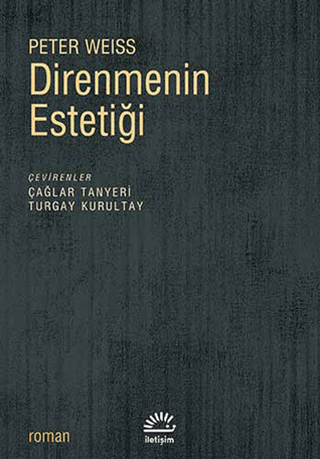 Direnmenin Estetiği, Peter Weiss