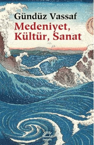 Medeniyet, Kültür, Sanat Uçmakdere Yazıları 3, Gündüz Vassaf