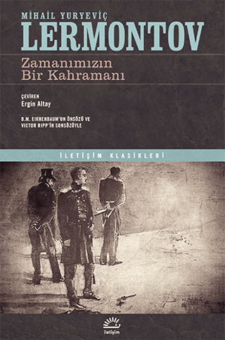 Zamanımızın Bir Kahramanı, Mihail Yuryeviç Lermontov