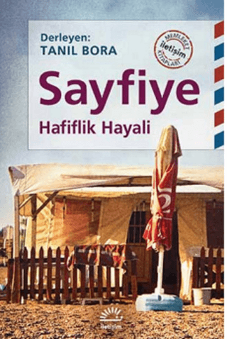 Sayfiye Hafiflik Hayali, Tanıl Bora