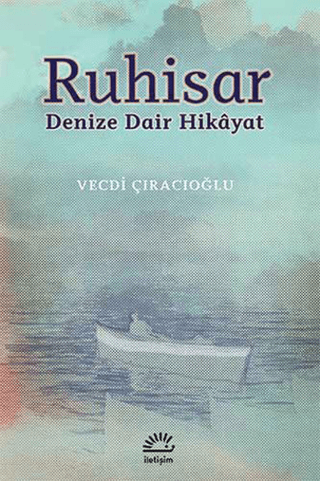 Ruhisar Denize Dair Hikayat, Vecdi Çıracıoğlu