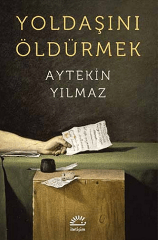 Yoldaşını Öldürmek, Aytekin Yılmaz