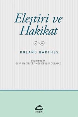 Eleştiri ve Hakikat, Roland Barthes