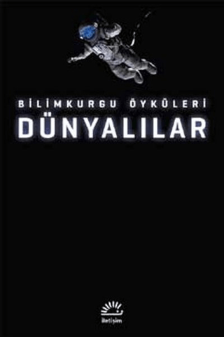 Dünyalılar: Bilimkurgu Öyküleri, Kolektif