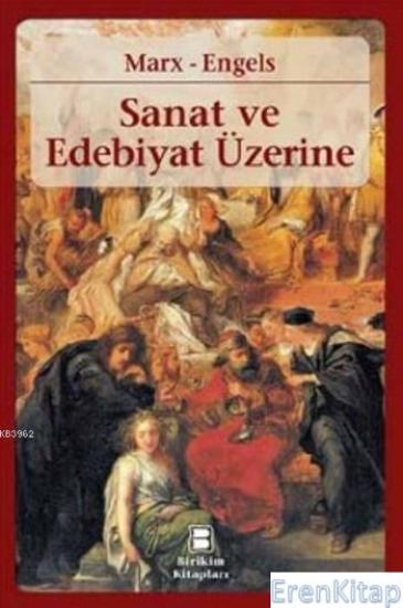 Birikim Yayıncılık (İstanbul), Sanat ve Edebiyat Üzerine, Friedrich Engels , Karl Marx