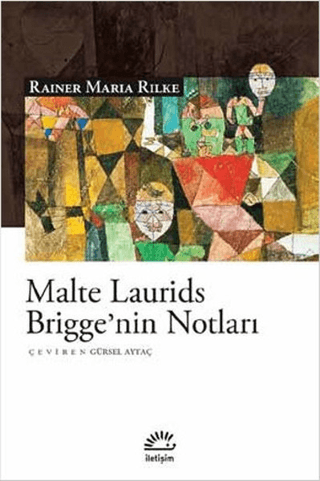 Malte Laurids Brigge’nin Notları, Rainer Maria Rilke