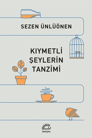 Kıymetli Şeylerin Tanzimi, Sezen Ünlüönen