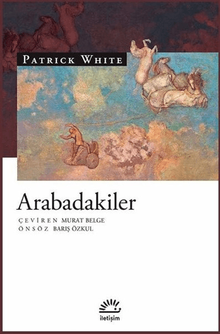 Arabadakiler, Patrick White