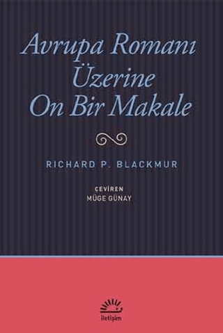 Avrupa Romanı Üzerine On Bir Makale, Richard P. Blackmur