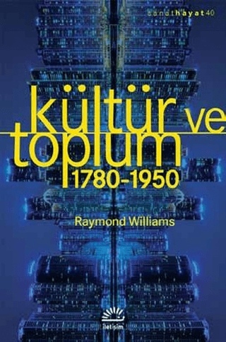 Kültür ve Toplum 1780-1950, Raymond Williams