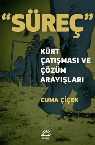 Süreç - Kürt Çatışması ve Çözüm Arayışları, Cuma Çiçek