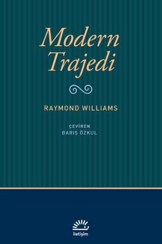 Modern Trajedi, Raymond Williams