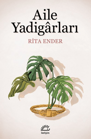 Aile Yadigarları, Rita Ender