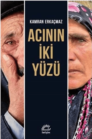 Acının İki Yüzü, Kamran Erkaçmaz