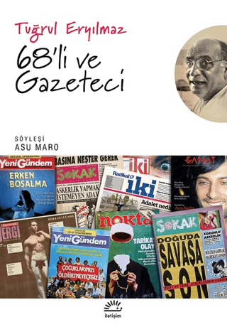 8’li ve Gazeteci, Tuğrul Eryılmaz