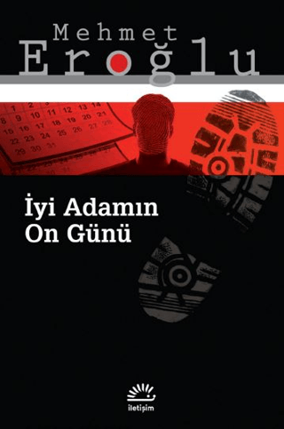 İyi Adamın On Günü, Mehmet Eroğlu