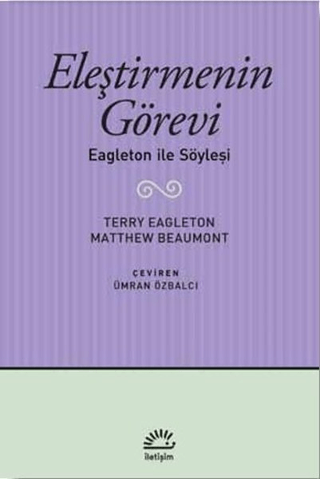 Eleştirmenin Görevi - Eagleton ile Söyleşi, Matthew Beaumont , Terry Eagleton