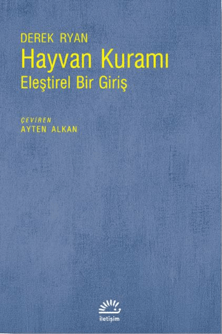 Hayvan Kuramı - Eleştirel Bir Giriş, Derek Ryan