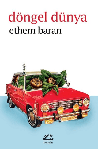 Döngel Dünya, Ethem Baran