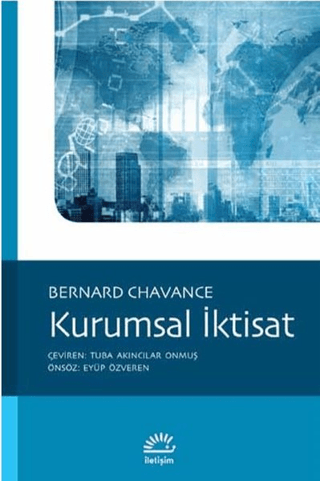 Kurumsal İktisat, Bernard Chavance