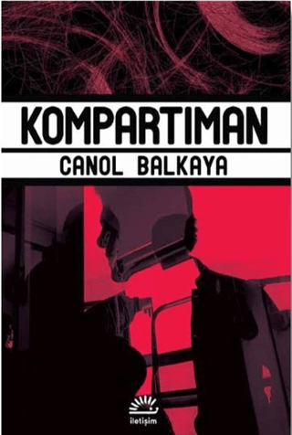 Kompartıman, Canol Balkaya