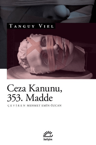 Ceza Kanunu 353. Madde, Tanguy Viel, İletişim Yayınevi