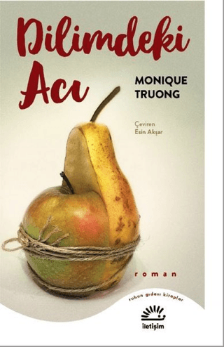 Dilimdeki Acı, Monique Truong