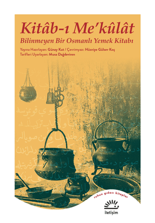 Kitab-ı Me’külat - Bilinmeyen Bir Osmanlı Yemek Kitabı, Güney Kut