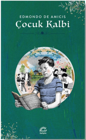 Çocuk Kalbi, Edmondo De Amicis, İletişim Yayınevi