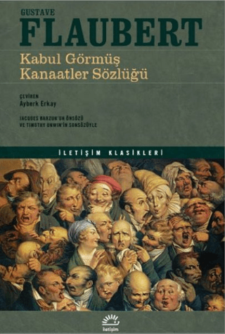 Kabul Görmüş Kanaatler Sözlüğü, Gustave Flaubert, İletişim Yayınevi