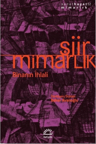 Şiir - Mimarlık - Binanın İhlali, Bahar Avanoğlu, İletişim Yayınevi