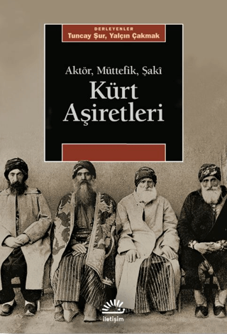 Kürt Aşiretleri, Kolektif, İletişim Yayınevi