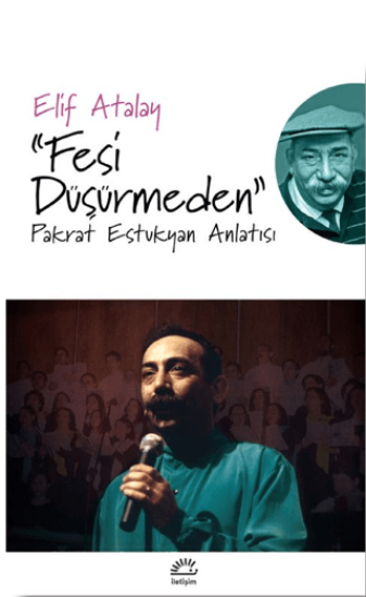 Fesi Düşürmeden, Elif Atalay, İletişim Yayınevi