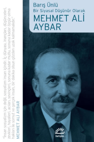 Mehmet Ali Aybar Bir Siyasal Düşünür Olarak, Barış Ünlü