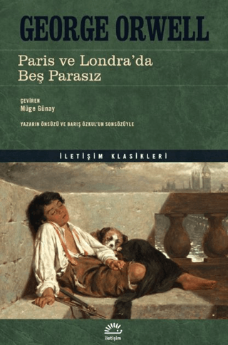 Paris ve Londra’da Beş Parasız, George Orwell, İletişim Yayınevi