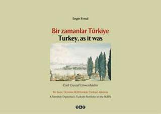 Yapı Kredi Yayınları, Bir Zamanlar Türkiye: Carl Gustaf Lövenhielm, Engin Yenal