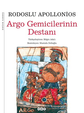 Yapı Kredi Yayınları, Argo Gemicilerinin Destanı ( Büyük Boy ), Rodoslu Apollonios