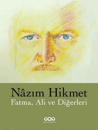 Yapı Kredi Yayınları, Fatma, Ali ve Diğerleri, Nazım Hikmet Ran