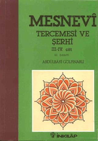 Mesnevi Tercemesi ve Şerhi Cilt: 3-4, Abdülbaki Gölpınarlı