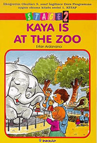 İnkılap Kitabevi, Kaya is at The Zoo Stage 2 - İlköğretim Okulları 5. Sınıf İngilizce Ders Programına Uygun Okuma Kitabı Serisi 1. Kitap, Ertan Ardanancı