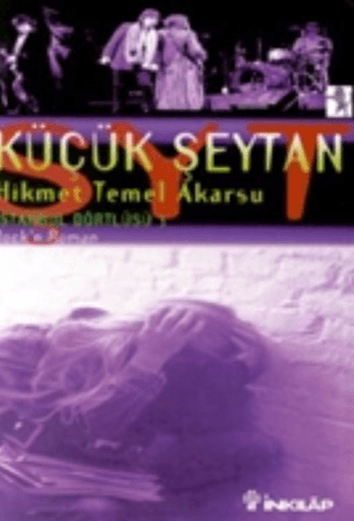 Küçük Şeytan İstanbul Dörtlüsü 3 Rock’n Roman, Hikmet Temel Akarsu