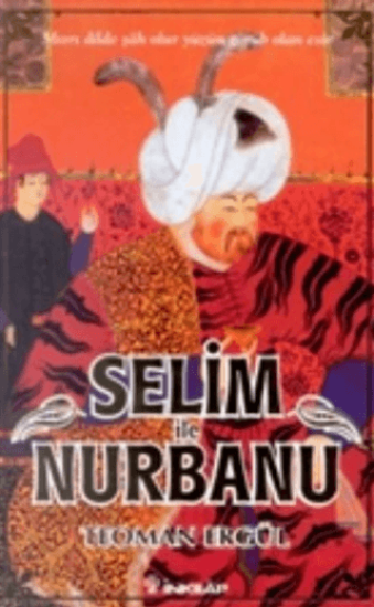 Selim ile Nurbanu, Teoman Ergül