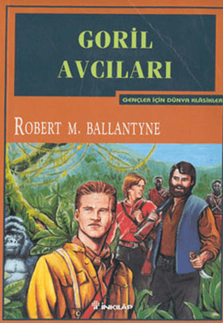 İnkılap Kitabevi, Goril Avcıları, Robert M. Ballantyne