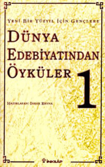 Türk Edebiyatından Öyküler 1 - Yeni Bir Yüzyıl İçin Gençlere, Derleme