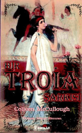 Bir Troia Şarkısı Güzel Helena, Colleen McCullough