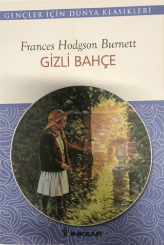 İnkılap Kitabevi, Gizli Bahçe, Frances Hodgson Burnett