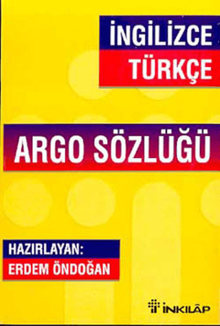 İnkılap Kitabevi, İngilizce - Türkçe Argo Sözlüğü, Erdem Öndoğan